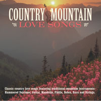 Country Mountain Love Songs